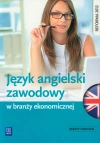 Język angielski zawodowy w branży ekonomicznej. Zeszyt ćwiczeń, wydanie 4 - zdjęcie