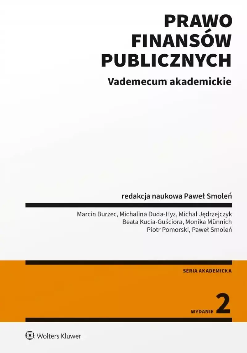 Prawo finansów publicznych Vademecum akademickie Prawo finansów publicznych Vademecum akademickie