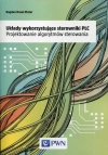 Układy wykorzystujące sterowniki PLC. Projektowanie algorytmów sterowania - zdjęcie