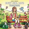 Cozy Girl Life. Przytulna kolorowanka o codziennych radościach - zdjęcie