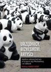 Urzędnicy, biznesmeni, artyści. Analiza sektora kultury w krajach Azji Wschodniej i w Indiach - zdjęcie