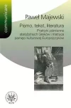 Pismo tekst literatura Praktyki piśmienne starożytnych Greków i matryca pamięci kulturowej Europe - zdjęcie