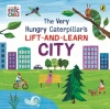 The Very Hungry Caterpillars Lift-and-Learn: City - zdjęcie