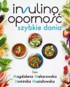 Insulinooporność. Szybkie dania, wydanie 2 - zdjęcie