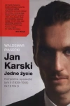 Jan Karski. Jedno życie. Kompletna opowieść. Tom 2 (1939–1945) Inferno - zdjęcie