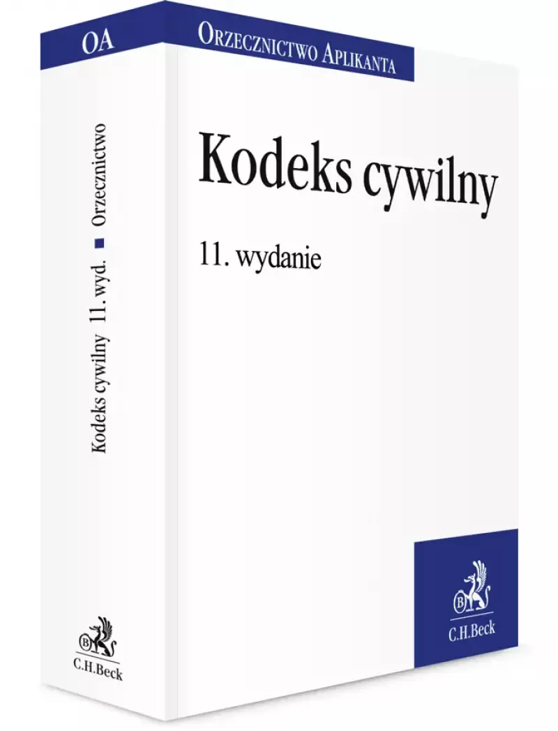 Kodeks cywilny. Orzecznictwo Aplikanta Kodeks cywilny. Orzecznictwo Aplikanta