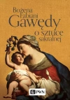 Gawędy o sztuce sakralnej Gawędy o sztuce sakralnej - zdjęcie