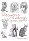 Rysowanie dla każdego. Proste sposoby tworzenia wspaniałych dzieł wyd. 2023 - zdjęcie