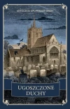 Ugoszczone duchy. Antologia opowiadań grozy - zdjęcie