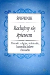Śpiewnik. Radujmy się śpiewem - zdjęcie