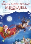 Każdy może zostać Mikołajem Opowiadania Świąteczna Skrzat Mikołajki - zdjęcie