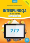 Interpunkcja dla ucznia. Tablice i ćwiczenia - zdjęcie