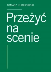 Przeżyć na scenie - zdjęcie