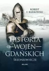 Historia wojen gdańskich - zdjęcie