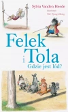 Felek i Tola. Gdzie jest lód? - zdjęcie