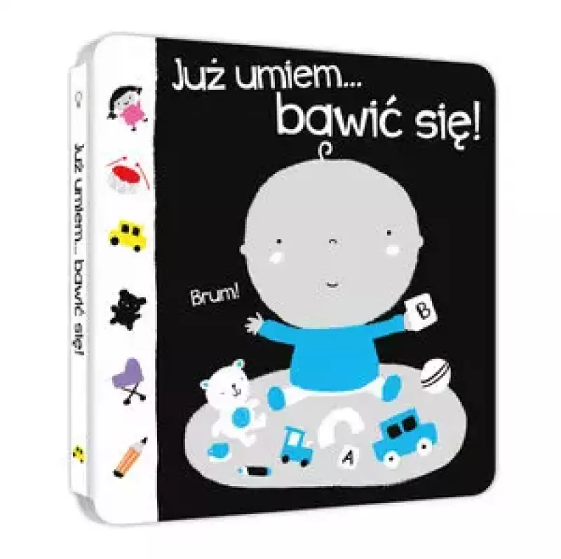 Już umiem...bawić się!