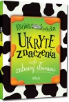 Ukryte znaczenia, czyli zabawy słowami - zdjęcie