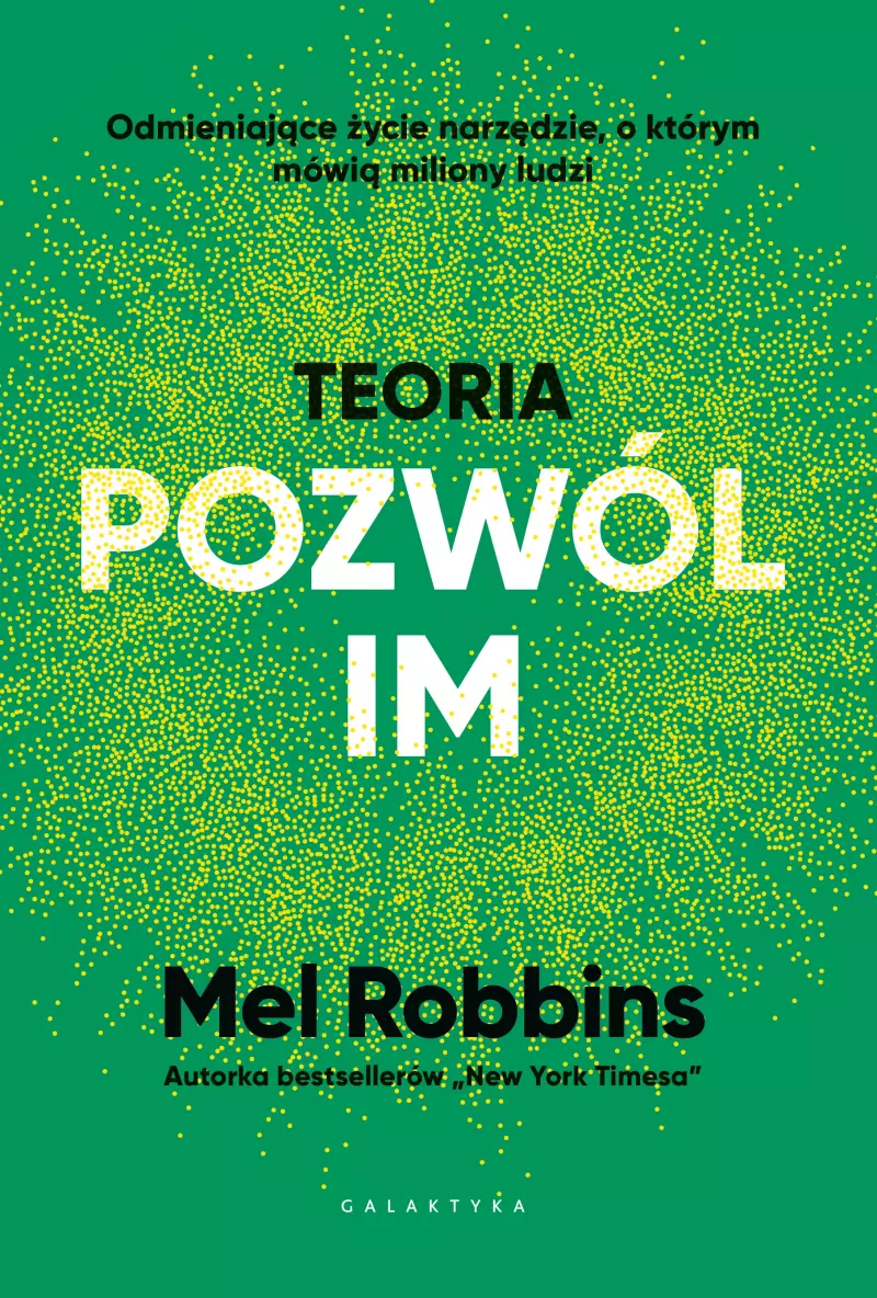 Teoria „pozwól im” Teoria „pozwól im”