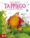 Tappi. Tom 4. Tarapaty Tappiego w Magicznym Ogrodzie - zdjęcie
