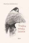 Trudna sztuka latania - zdjęcie