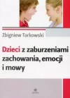 Dzieci z zaburzeniami zachowania emocji i mowy - zdjęcie