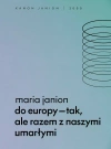 Do Europy tak, ale razem z naszymi umarłymi - zdjęcie