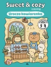 Urocza kawiarenka. Sweet & cozy coloring. Sweet & cozy coloring - zdjęcie