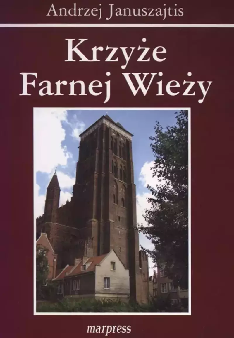 Krzyże Farnej Wieży Krzyże Farnej Wieży