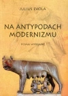 Na antypodach modernizmu. Pisma wybrane - zdjęcie