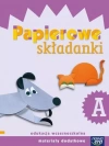 Szkoła na miarę. Papierowe składanki. Zeszyt A - zdjęcie