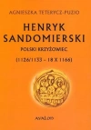 Henryk Sandomierski. Polski krzyżowiec (1126/1133 - 18.10.1166) - zdjęcie