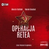 Operacja Retea. Audiobook - zdjęcie