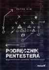 Podręcznik pentestera. Bezpieczeństwo systemów inf - zdjęcie