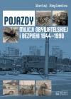 Pojazdy Milicji Obywatelskiej i Bezpieki 1944-1990 - zdjęcie