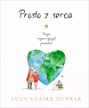 Prosto z serca. Księga najcenniejszych prezentów - zdjęcie