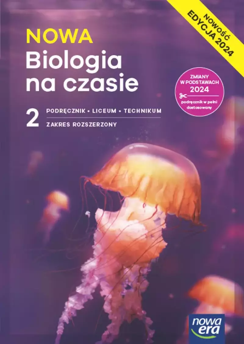 Nowa Biologia na czasie 2. Podręcznik dla liceum ogólnokształcącego i technikum. Zakres rozszerzony. Edycja 2024