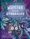 Wszystkie nasze strrrachy! Bajki wspierające - zdjęcie