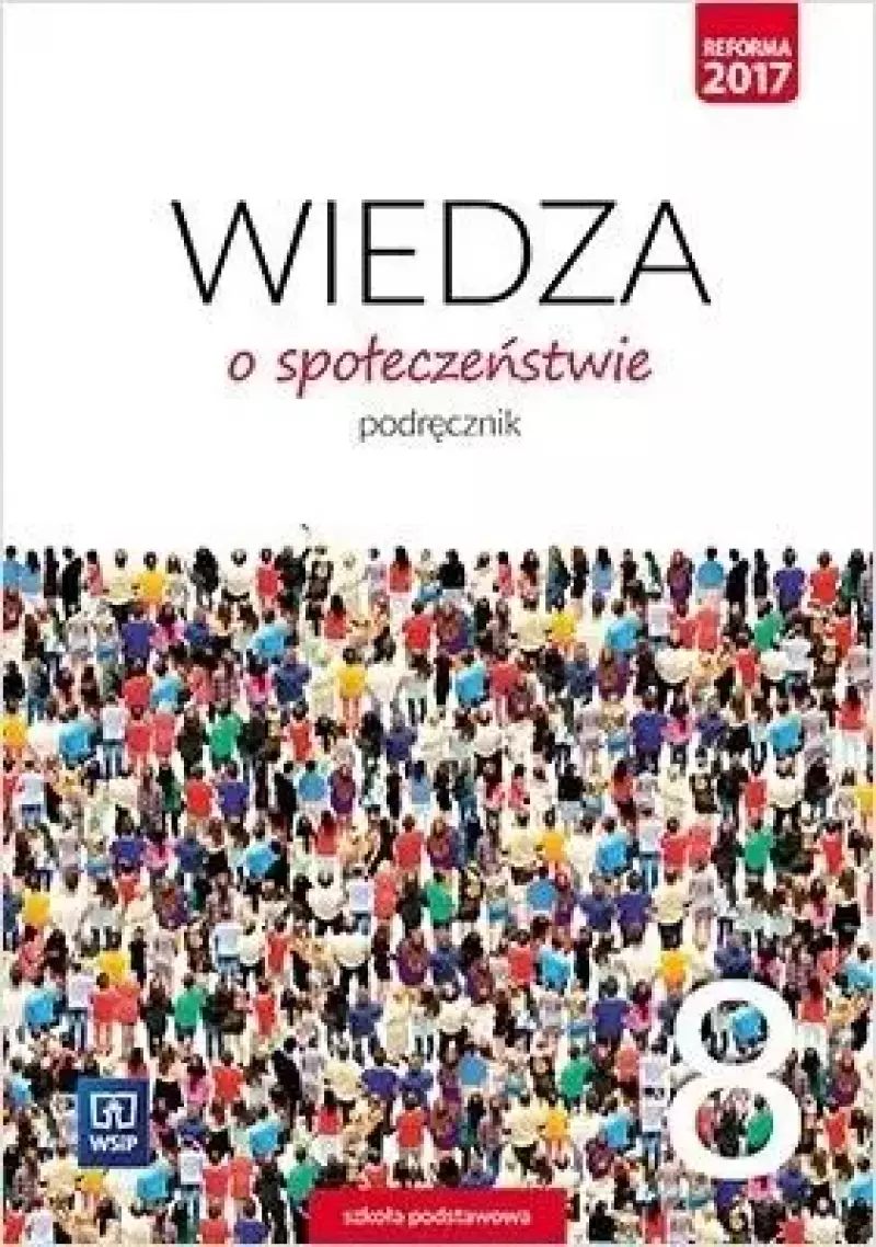 Wiedza o społeczeństwie. Podręcznik. Klasa 8 - Piotr Krzesicki, Piotr