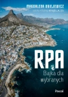 RPA. Bajka dla wybranych - zdjęcie