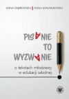 Pisanie to wyzwanie O tekstach młodzieży w edukacji szkolnej - zdjęcie