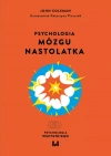 Psychologia mózgu nastolatka - zdjęcie