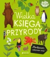 Wielka księga przyrody. Montessori: poznaję świat - zdjęcie