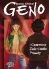 Geno. Tom 3. Geno i Czerwone Zwierciadło Prawdy - zdjęcie