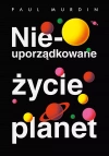 Nieuporządkowane życie planet - zdjęcie