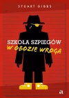 Szkoła szpiegów. W obozie wroga - zdjęcie