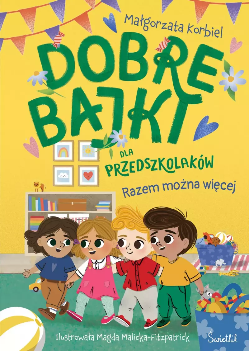 Razem można więcej. Dobre bajki dla przedszkolaków Razem można więcej. Dobre bajki dla przedszkolaków