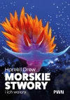 Morskie stwory i ich walory - zdjęcie