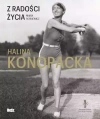 Z radości życia. Halina Konopacka - zdjęcie