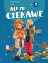 Ale to ciekawe!. Zeszyt ćwiczeń. Klasa 2. Część 1 - zdjęcie