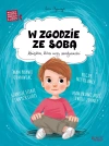 W zgodzie ze sobą. Wielkie problemy małych ludzi - zdjęcie